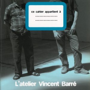 L'atelier Vincent Barré